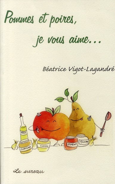 Pommes et poires, je vous aime ...