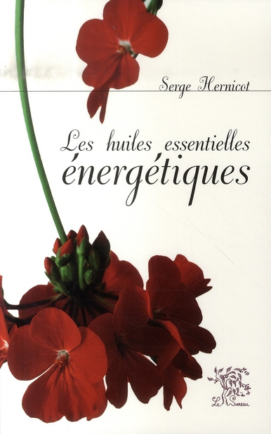 Les huiles essentielles énergétiques