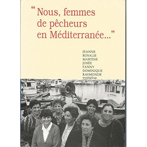 NOUS FEMMES DE PECHEURS EN MEDITERRANEE