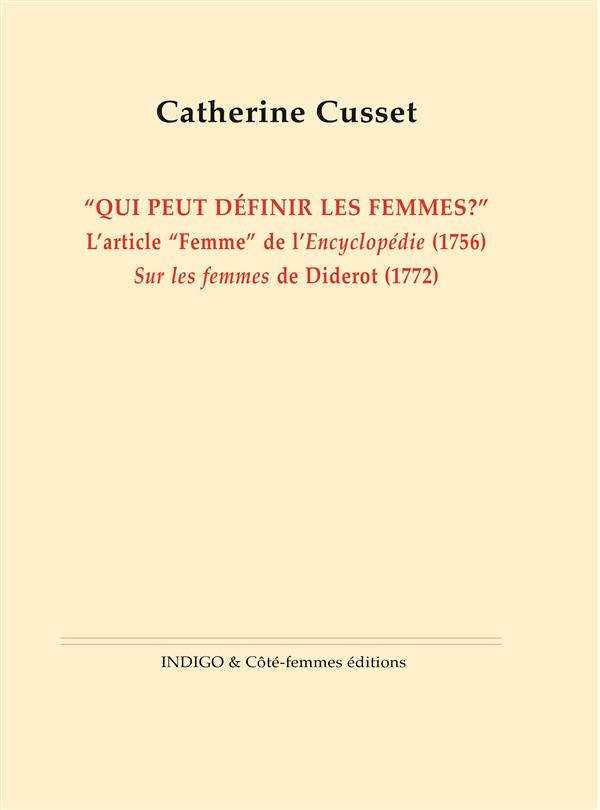 QUI PEUT DEFINIR LES FEMMES L'ARTICLE FEMME DE L'ENCYCLOPEDIE 1756 SUR LES FEMMES DE DIDEROT 1772
