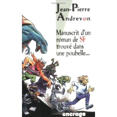 Manuscrit d'un roman de SF trouvé dans une poubelle