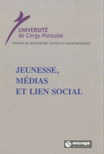 Jeunesse, médias et lien social
