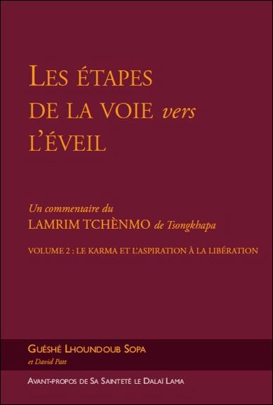 Les étapes de la voie vers l'éveil, un commentaire du Lamrin Tchènmo de Tsongkhapa/2/Le karma et l'a