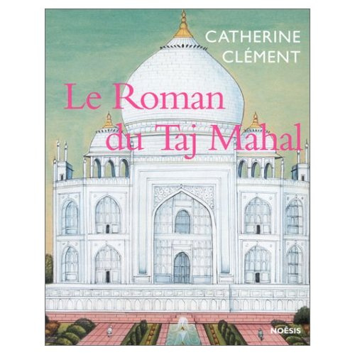 LE ROMAN DU TAJ MAHAL