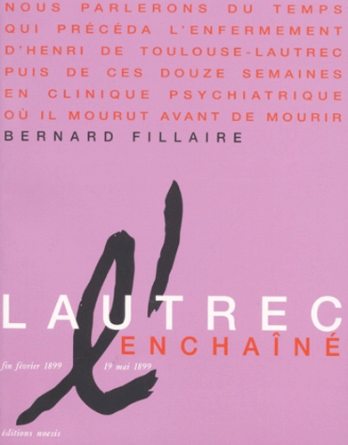 LAUTREC L'ENCHAINE