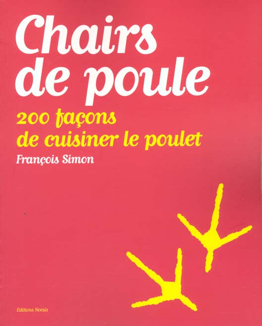 CHAIRS DE POULE