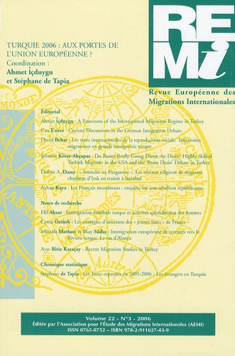 Revue européenne des migrations internationales Volume 22 N° 3/2006 : Turquie 2006 : aux portes de l