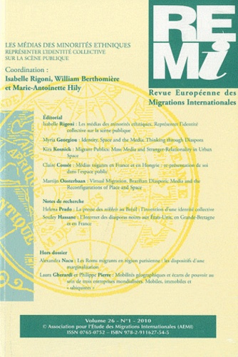 Revue européenne des migrations internationales Volume 26 N° 1/2010 : Les médias des minorités ethni