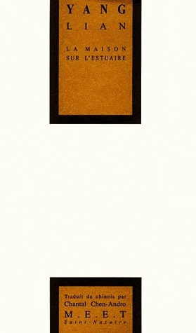 La maison sur l'estuaire. Edition bilingue français-chinois