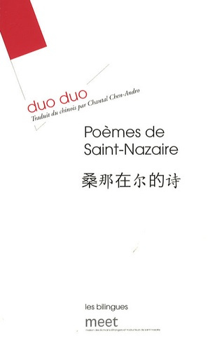 Poèmes de Saint-Nazaire. Edition bilingue français-chinois