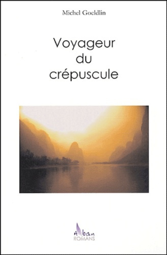 VOYAGEUR DU CREPUSCULE