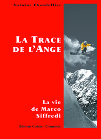 La Trace de l'Ange. La vie de Marco Siffredi