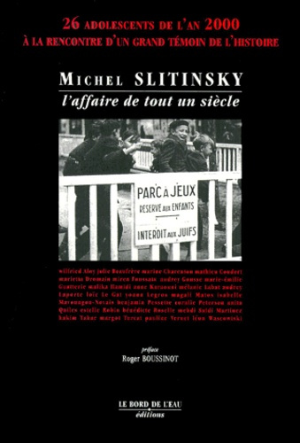 Michel Slitinsky, l'affaire de tout un siècle