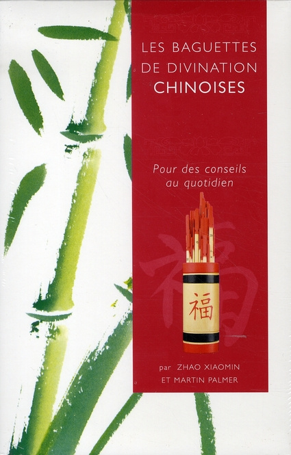 Les baguettes de divination chinoises. Pour des conseils au quotidien