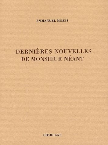 Dernières nouvelles de Monsieur Néant