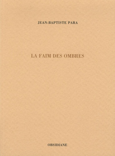 La faim des ombres