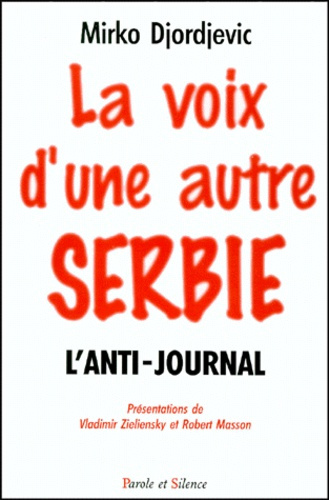 VOIX D UNE AUTRE SERBIE