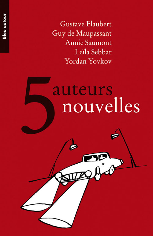 5 Auteurs, 5 nouvelles. Coffret en 5 volumes : Un Compagnon ; Une voiture blanche ; Boitelle ; Une l