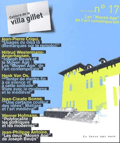 VILLA GILLET 17 - MOYEN AGE DE L'ART CONTEMPORAIN