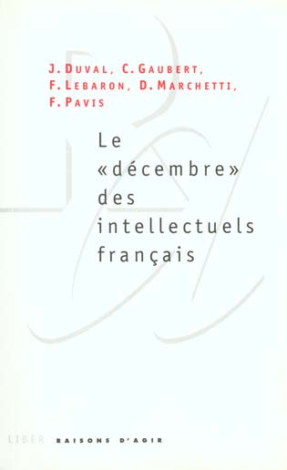 Le décembre des intellectuels français