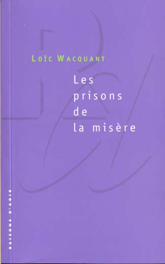 Les prisons de la misère