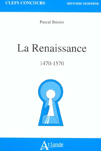 La Renaissance 1470-1570
