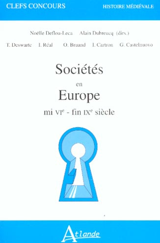 Sociétés en Europe mi VIe - fin IXE siècle