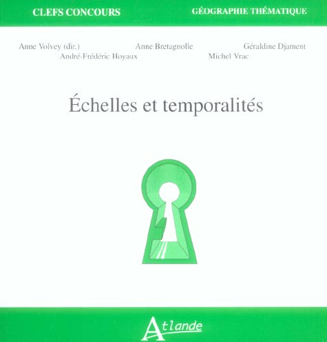Echelles et temporalités