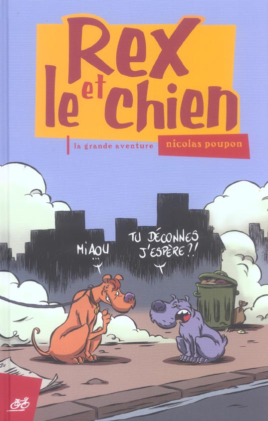 REX ET LE CHIEN