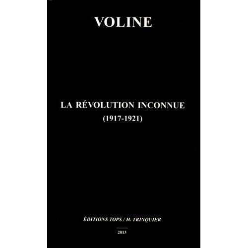 La révolution inconnue (1917-1921)