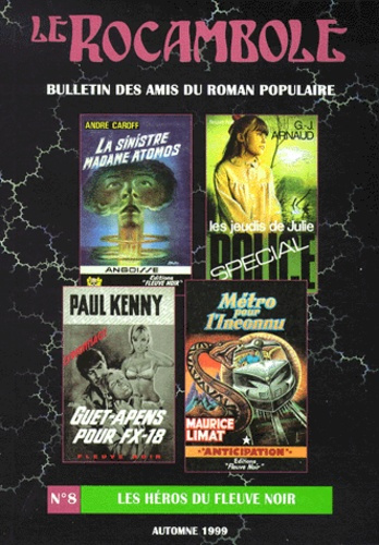 Le Rocambole N° 8 Automne 1999 : Les héros du Fleuve Noir