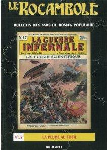 Le Rocambole N° 57, Hiver 2011 : La plume au fusil