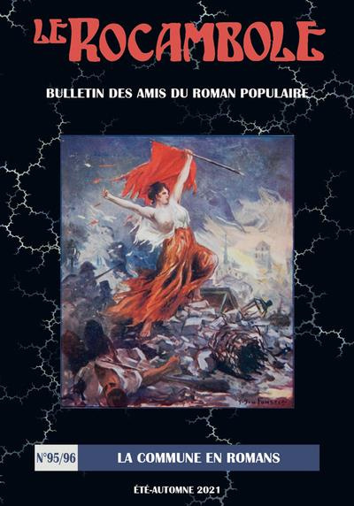 Le Rocambole N° 95-96, été-automne 2021 : La Commune en romans