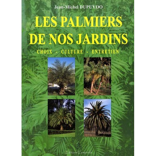 Les palmiers de nos jardins