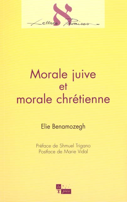 MORALE JUIVE ET MORALE CHRETIENNE