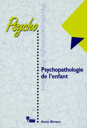 PSYCHOPATHOLOGIE DE L'ENFANT