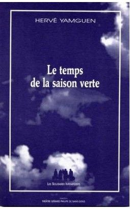 Le Temps de la saison verte