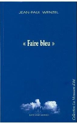 Faire bleu