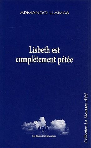 Lisbeth est complètement pétée