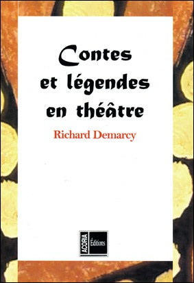 Contes et légendes en théâtre