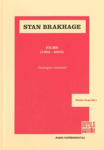 Stan Brakhage films (1952-2003)