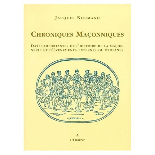 CHRONIQUES MACONNIQUES