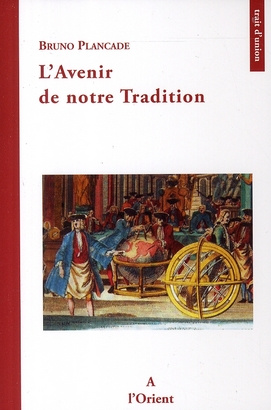 L'avenir de notre Tradition