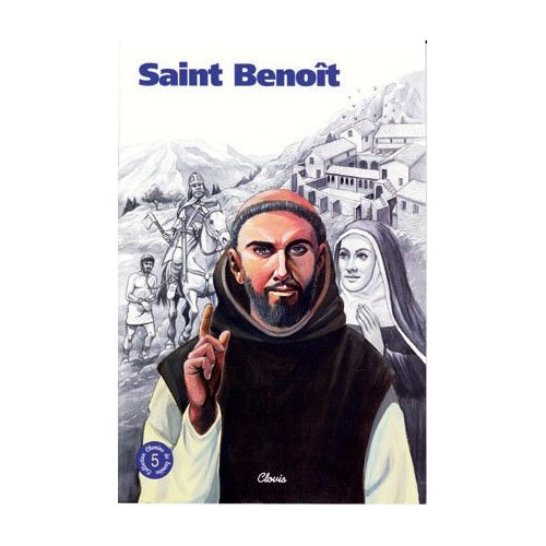 Saint Benoît (chemins de lumière n° 5)