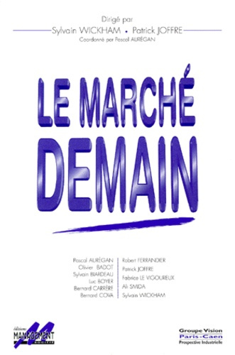 Le marché demain