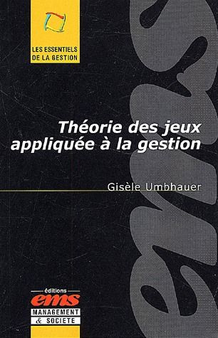 Théorie des jeux appliquée à la gestion