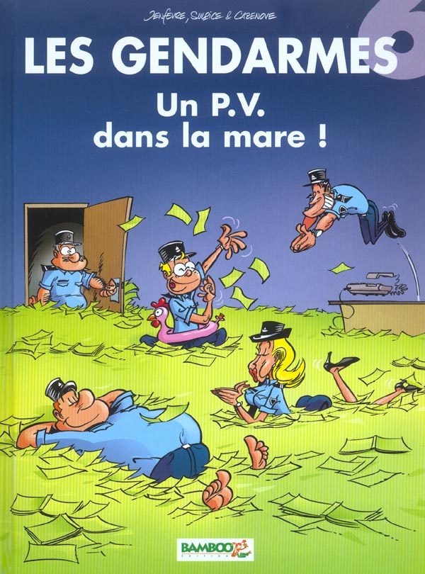 Les Gendarmes Tome 6 : Un PV dans la mare !