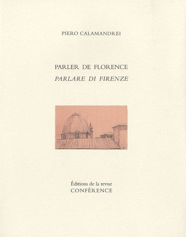 Parler de Florence. Edition bilingue français-italien