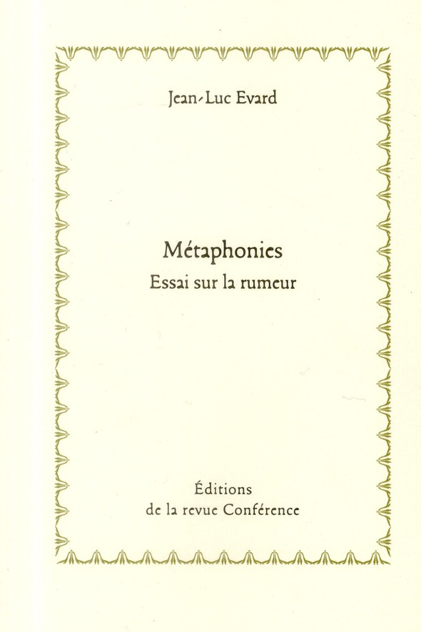 Métaphonies. Essai sur la rumeur