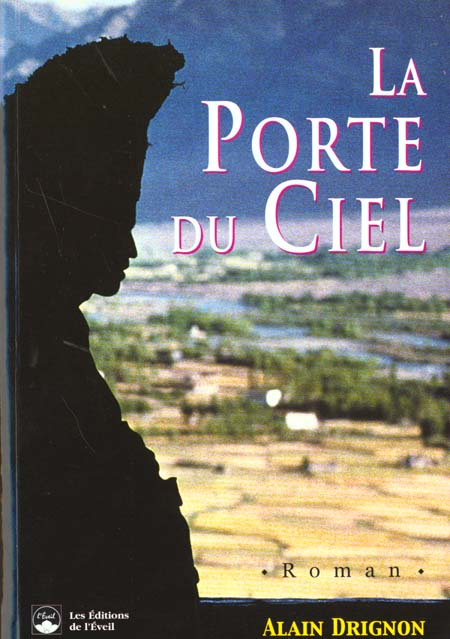 La porte du ciel. Roman initiatique